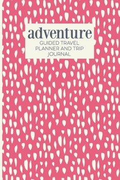 Adventure: Guided Travel Planner and Trip Journal | Fun Simple Cover Design in Red and White