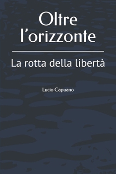 Paperback Oltre l'orizzonte [Italian] Book