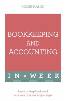 Paperback Bookkeeping and Accounting in a Week: Teach Yourself Book