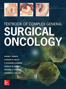 Hardcover Textbook of Complex General Surgical Oncology Book