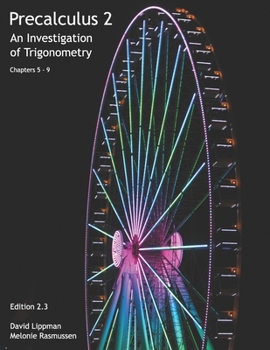 Paperback Precalculus 2: An Investigation of Trigonometry (Chps 5-9) Book