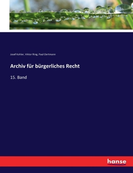 Paperback Archiv für bürgerliches Recht: 15. Band [German] Book