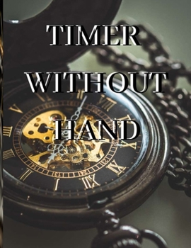 Paperback Timer Without Hands Book