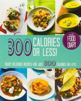 Paperback 300 Calories or Less! Book