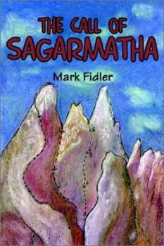 Paperback The Call of Sagarmatha Book