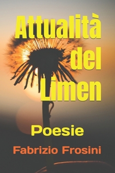 Paperback Attualità del Limen: Poesie [Italian] Book