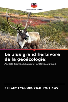 Paperback Le plus grand herbivore de la géoécologie [French] Book