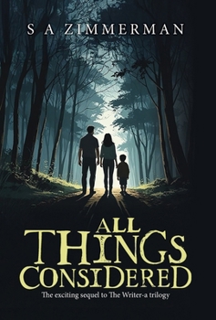 Hardcover All Things Considered: The Exciting Sequel to The Writer-a Trilogy Book