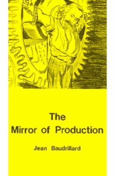 Paperback The Mirror of Production Book