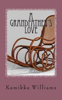 Paperback A Grandfather's Love Book