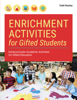 Paperback Enrichment Activities for Gifted Students: Extracurricular Academic Activities for Gifted Education Book