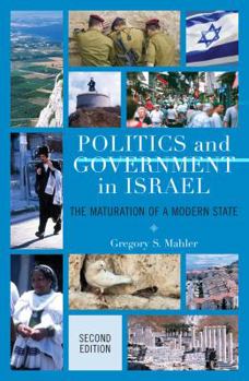 Paperback Politics and Government in Israel: The Maturation of a Modern State Book