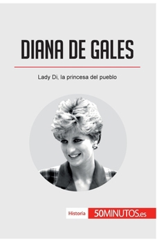 Paperback Diana de Gales: Lady Di, la princesa del pueblo [Spanish] Book