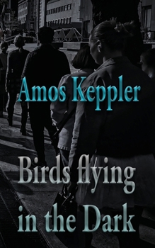 Birds Flying in the Dark (Janus Clan)