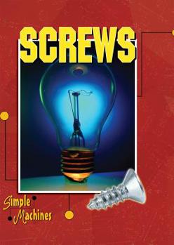 Paperback Screws (Simple Machines) Book