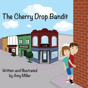 Paperback The Cherry Drop Bandit Book