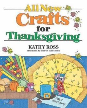 Paperback All New Crafts for Thanksgiving (All-New Holiday Crafts for Kids) Book