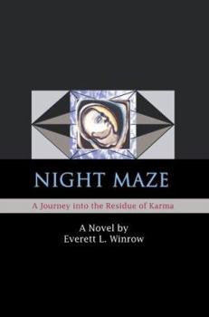 Hardcover Night Maze: A Journey into the Residue of Karma Book