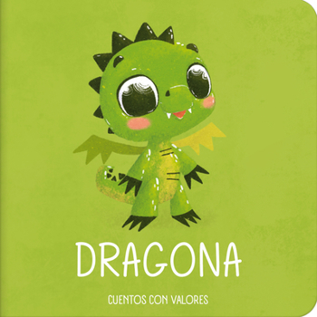Board book Dragona / Dragoness [Spanish] Book
