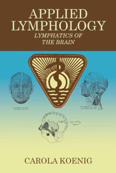 Paperback Applied Lymphology: Lymphatics of the Brain Book