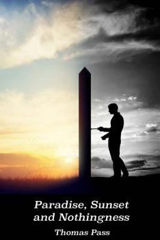 Paperback Paradise, Sunset and Nothingness Book