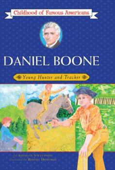 School & Library Binding Daniel Boone: Young Hunter and Tracker Book