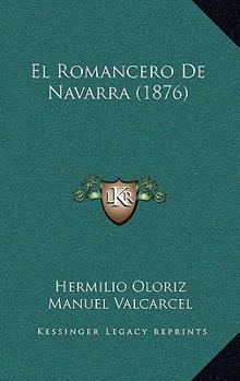 Paperback El Romancero De Navarra (1876) [Spanish] Book