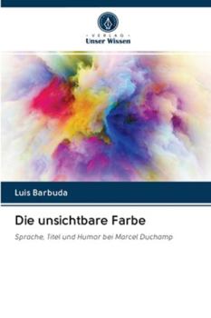 Paperback Die unsichtbare Farbe [German] Book