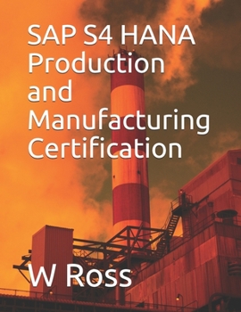 Paperback SAP S4 HANA Production and Manufacturing Certification Book