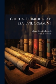 Paperback Cultum Fluminum, Ad Esa. Lvii. Comm. Vi. [Latin] Book