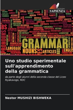 Paperback Uno studio sperimentale sull'apprendimento della grammatica [Italian] Book