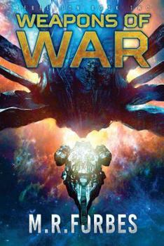Weapons of War - Book #2 of the Rebellion