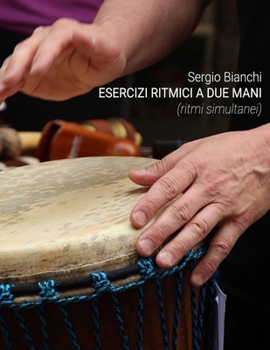 Paperback Esercizi ritmici a due mani: Ritmi simultanei [Italian] Book