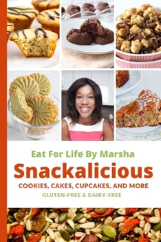 Paperback Eat For Life By Marsha - Snackalicious Book