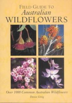 Paperback Field Guide to Australian Wildflowers Book