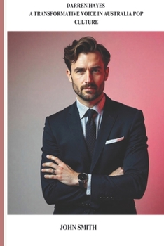 Darren Hayes: A Transformative Voice in Australia Pop