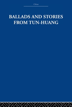 Paperback Ballads and Stories from Tun-huang Book