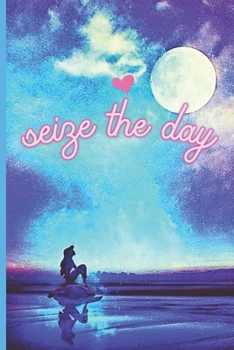 Seize For The Day: Pretty Inspirational Journal | Personal Diary for Writing Notes in | Meditating Mermaid under the Moonlight & Blue Sky | ... Diary | 120 Pages ( 6"x 9" ) | Ideal Gift