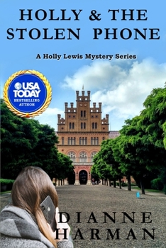 Holly & the Stolen Phone: A Holly Lewis Mystery - Book #14 of the Holly Lewis