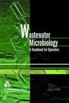Paperback Wastewater Microbiology: A Handbook for Operators [With CDROM] Book