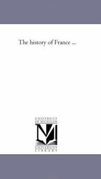 Paperback The History of France a Vol. 2 Book