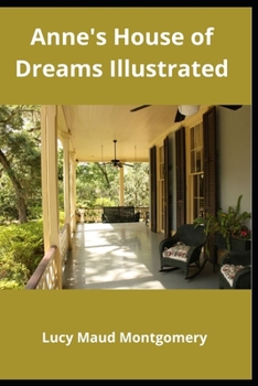 Anne's House of Dreams Illustrated