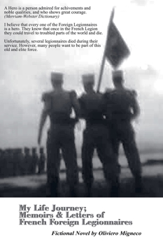 My Life Journey; Memoirs and Letters of French Foreign Legionnaires