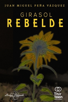 Paperback Girasol Rebelde [Spanish] Book