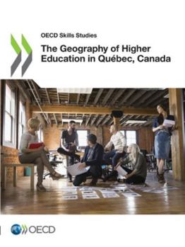 Paperback The Geography of Higher Education in Québec, Canada Book