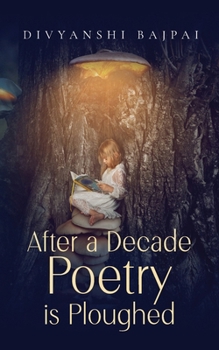 Paperback After a decade poetry is ploughed Book