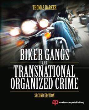 Hardcover Biker Gangs and Transnational Organized Crime Book