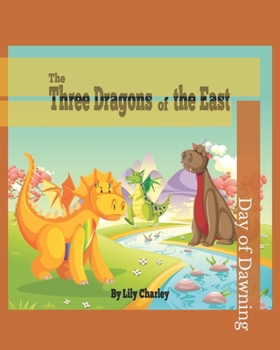 Paperback The Three Dragons of the East Book