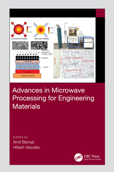 Hardcover Advances in Microwave Processing for Engineering Materials Book