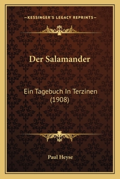Paperback Der Salamander: Ein Tagebuch In Terzinen (1908) [German] Book